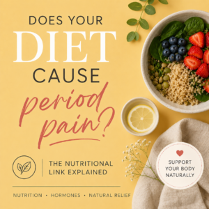 Read more about the article Does your diet cause period pain?